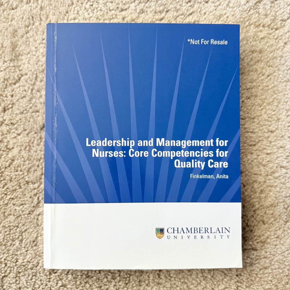 Chamberlain Txtbook Leadership Management for Nurses Core Competencies Finkelman